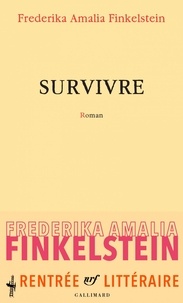 Frederika Amalia Finkelstein - Survivre.