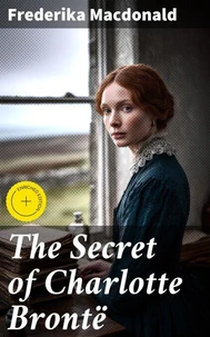 The Secret of Charlotte Brontë