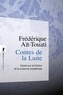 Frédérique Aït-Touati - Contes de la Lune - Essai sur la fiction et la science modernes.