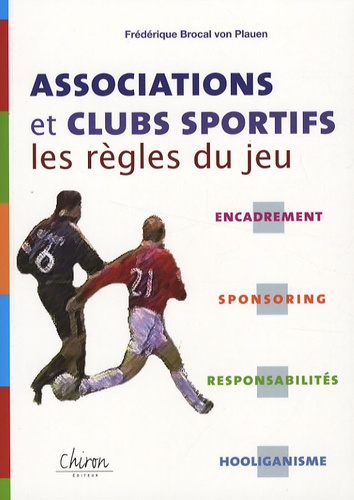 Frédérique Brocal von Plauen - Associations et clubs sportifs : les règles du jeu.