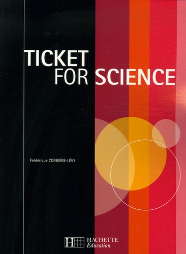 Frédérique Corbière-Lévy - Ticket for Science.