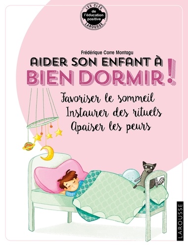 Aider son enfant à bien dormir et à surmonter ses angoisses