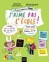 Frédérique Corre Montagu et Mélody Denturck - J'aime pas l'école ! - Avec 1 poster géant à jouer.
