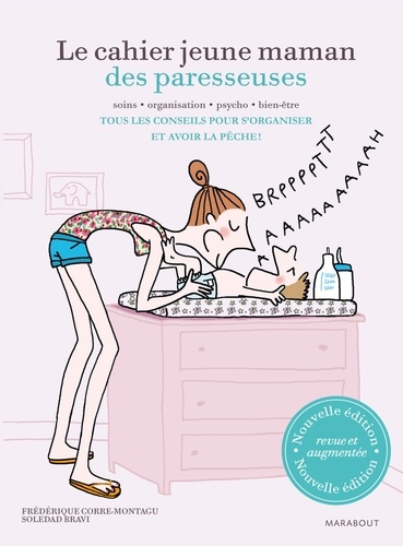 Frédérique Corre Montagu - Le cahier jeune maman des paresseuses.