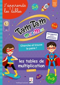 Frédérique Costantini - Tam Tam Multimax. Cherche et Trouve la Paire ! - Les tables de multiplication Niveau 2.