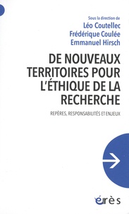 Frédérique Coulée et Léo Coutellec - De nouveaux territoires pour l'éthique de la recherche - Repères, responsabilités et enjeux.