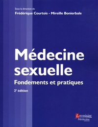Google book téléchargeur complet Médecine sexuelle  - Fondements et pratiques par Frédérique Courtois, Mireille Bonierbale