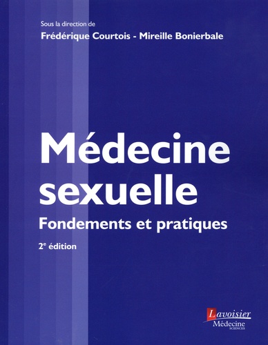 Médecine sexuelle. Fondements et pratiques 2e édition