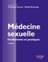 Frédérique Courtois et Mireille Bonierbale - Médecine sexuelle - Fondements et pratiques.