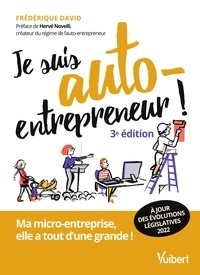 Frédérique David - Je suis auto-entrepreneur ! - Ma micro-entreprise, elle a tout d'une grande.