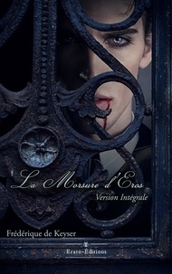Téléchargement gratuit de livres audio itune La Morsure d'Eros  - Version intégrale 9782374475981 en francais