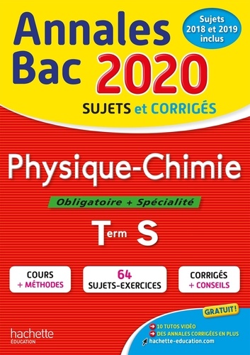 Physique-Chimie Term S Obligatoire + Spécialité  Edition 2020