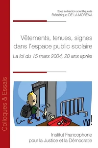 Vêtements, tenues, signes dans l'espace public scolaire