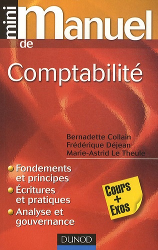 Frédérique Déjean et Bernadette Collain - Mini manuel de comptabilité - Cours + Exos.