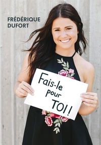 Frédérique Dufort - Fais-le pour toi ! - FAIS-LE POUR TOI [NUM].