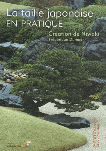 Frédérique Dumas - La taille japonaise en pratique - Création de Niwaki.