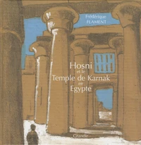 Hosni et le temple de Karnak en Egypte