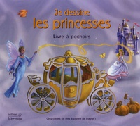 Frédérique Fraisse et Fiona Sansom - Je dessine les princesses - Livre à pochoirs.