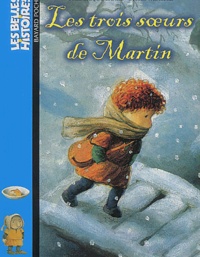 Les  trois soeur de Martin