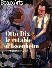 Frédérique Goerig-Hergott - Otto Dix, le retable d'Issenheim.