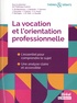 Frédérique Guénot - La vocation et l'orientation professionnelle.