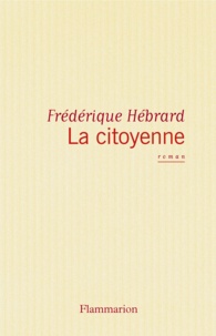 Frédérique Hébrard - La Citoyenne.