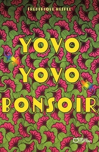 Frédérique Hespel - Yovo, Yovo, bonsoir !.