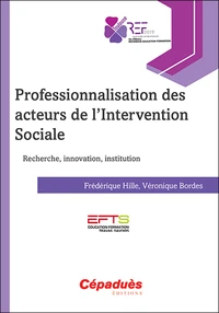 Professionnalisation des acteurs de l'intervention sociale