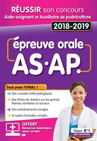 Intégral Réussir son Concours Aide-Soignant (AS) et Auxiliaire de Puériculture (AP)