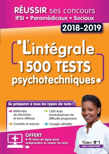 Frédérique Jaquet et André Poulet - L'intégrale 1500 tests psychotechniques - Réussir ses concours IFSI, paramédicaux et sociaux.