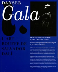Dali / Béjart : danser Gala