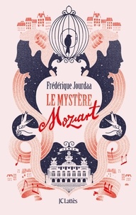 Frédérique Jourdaa - Le Mystère Mozart.