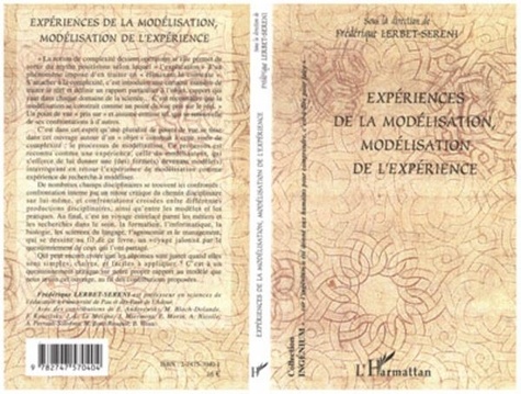 Frédérique Lerbet-Sereni - Expériences de la modélisation, modélisation de l'expérience.