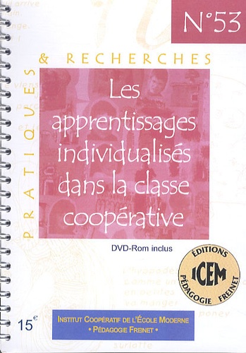 Frédérique Logez et François Le Ménahèze - Les apprentissages individualisés dans la classe coopérative. 1 DVD