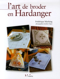 Frédérique Marfaing - L'art de broder en Hardanger.