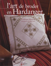 Frédérique Marfaing - L'art de broder en Hardanger.