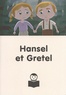 Frédérique Mirgalet et Martine Pourchet - Hansel et Gretel - Une adaptation d'un conte du patrimoine pour travailler la compréhension à l'école.