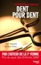 Frédérique Molay - Dent pour dent - Une enquête de Nico Sirsky.