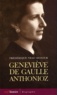Frédérique Neau-Dufour - Geneviève de Gaulle Anthonioz - L'autre de Gaulle.