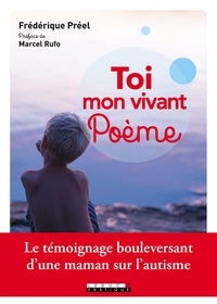 Frédérique Préel - Toi mon vivant poème.