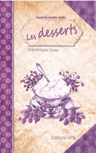 Frédérique Rose et Cristèle Julien - Les desserts.