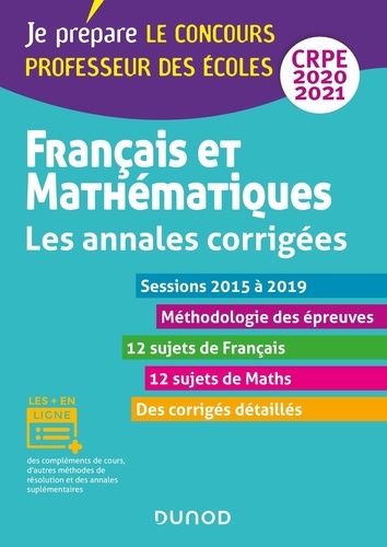 CRPE français et mathématiques. Les annales corrigées  Edition 2020-2021
