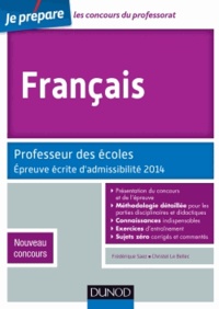 Frédérique Saez et Christel Le Bellec - Français - Professeur des écoles, épreuve d'admissibilité 2014, Nouveau concours.