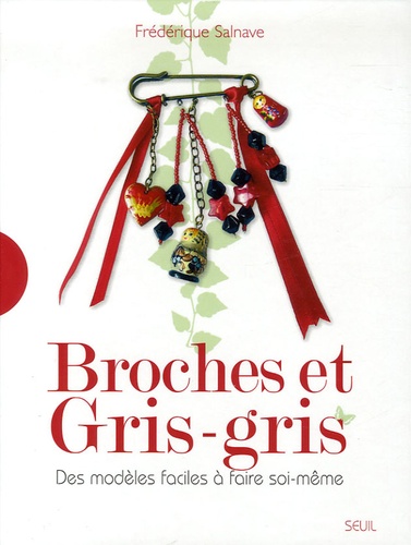 Frédérique Salnave - Broches et Gris-gris.
