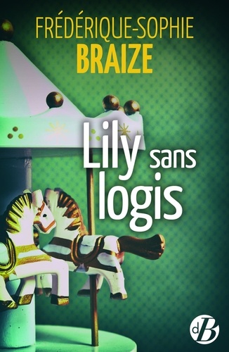 Lily sans logis