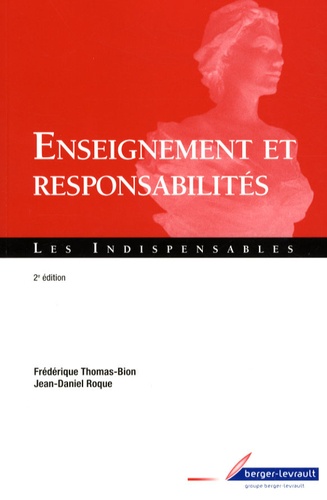 Frédérique Thomas-Bion et Jean-Daniel Roque - Enseignement et responsabilités.