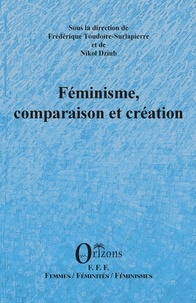 Frédérique Toudoire-Surlapierre et Nikol Dziub - Féminisme, comparaison et création.