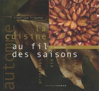 La cuisine au fil des saisons : l'automne