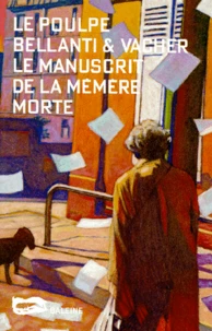 Le manuscrit de la mèmère morte