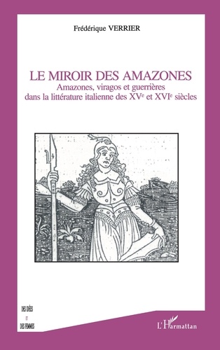 Frédérique Verrier - Le miroir des Amazones.